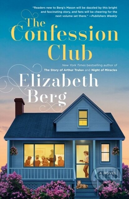 Confession Club - Elizabeth Berg