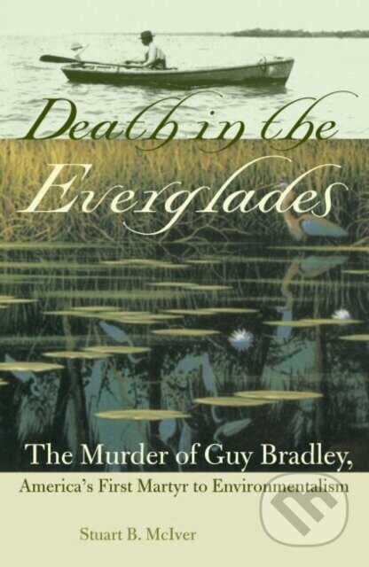 Death in the Everglades - Stuart B. McIver
