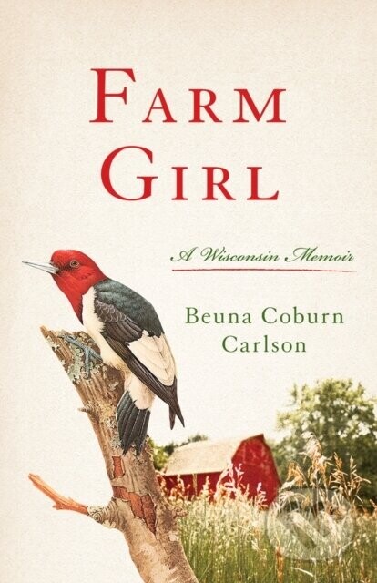Farm Girl - Beuna Carlson