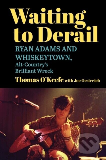 Waiting to Derail - Joe Oestreich, Thomas O'Keefe
