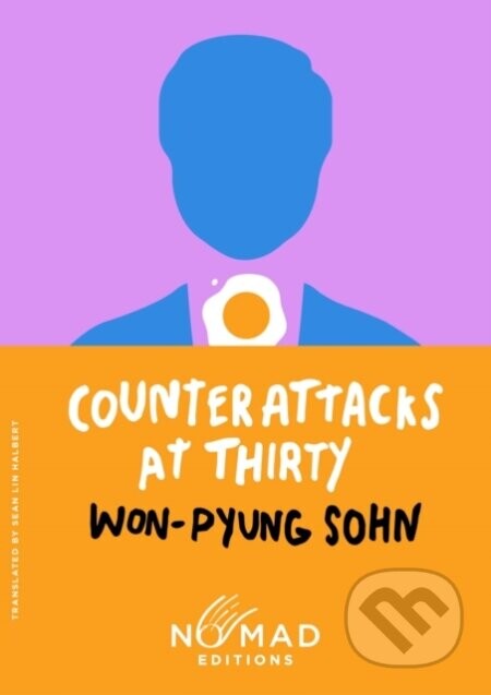 Counterattacks at Thirty (Nomad Edition) - Won-Pyung Sohn