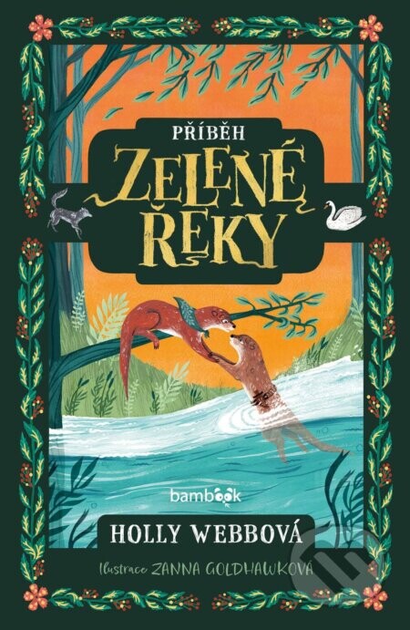 Příběh Zelené řeky - Holly Webb