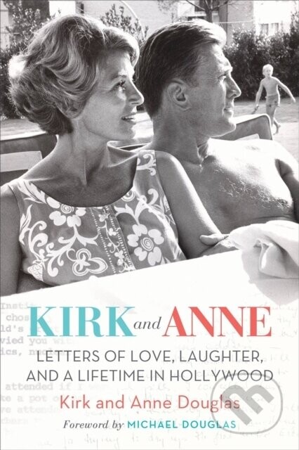 Kirk and Anne - Anne Douglas, Kirk Douglas