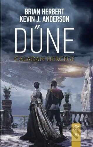 Dűne: Caladan hercege - Kevin J. Anderson