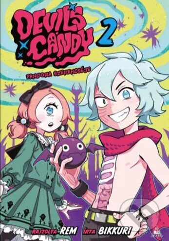 Devil's Candy - Pandora szerencséje 2. - Devil's Candy - Pandora szerencséje - Bikkuri