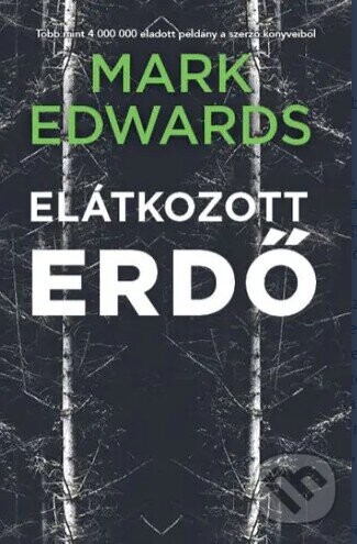Elátkozott erdő - Mark Edwards