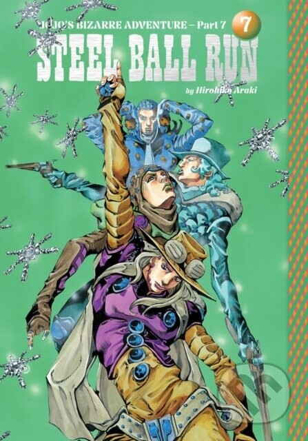 JoJo's Bizarre Adventure: Part 7--Steel Ball Run, Vol. 7 - -