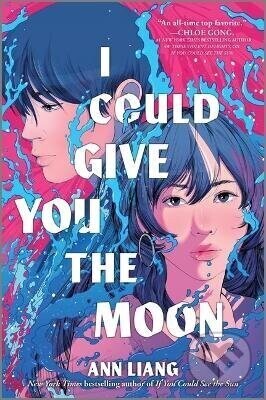 I Could Give You the Moon - -