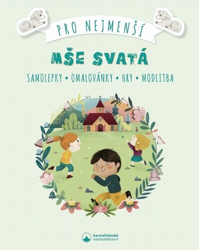 Mše svatá pro nejmenší | Neuveden