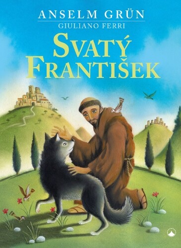 Svatý František z Assisi | GRÜN, Anselm