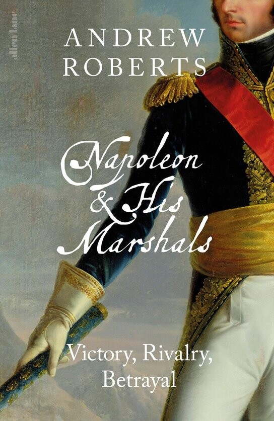 Napoleon and his Marshals