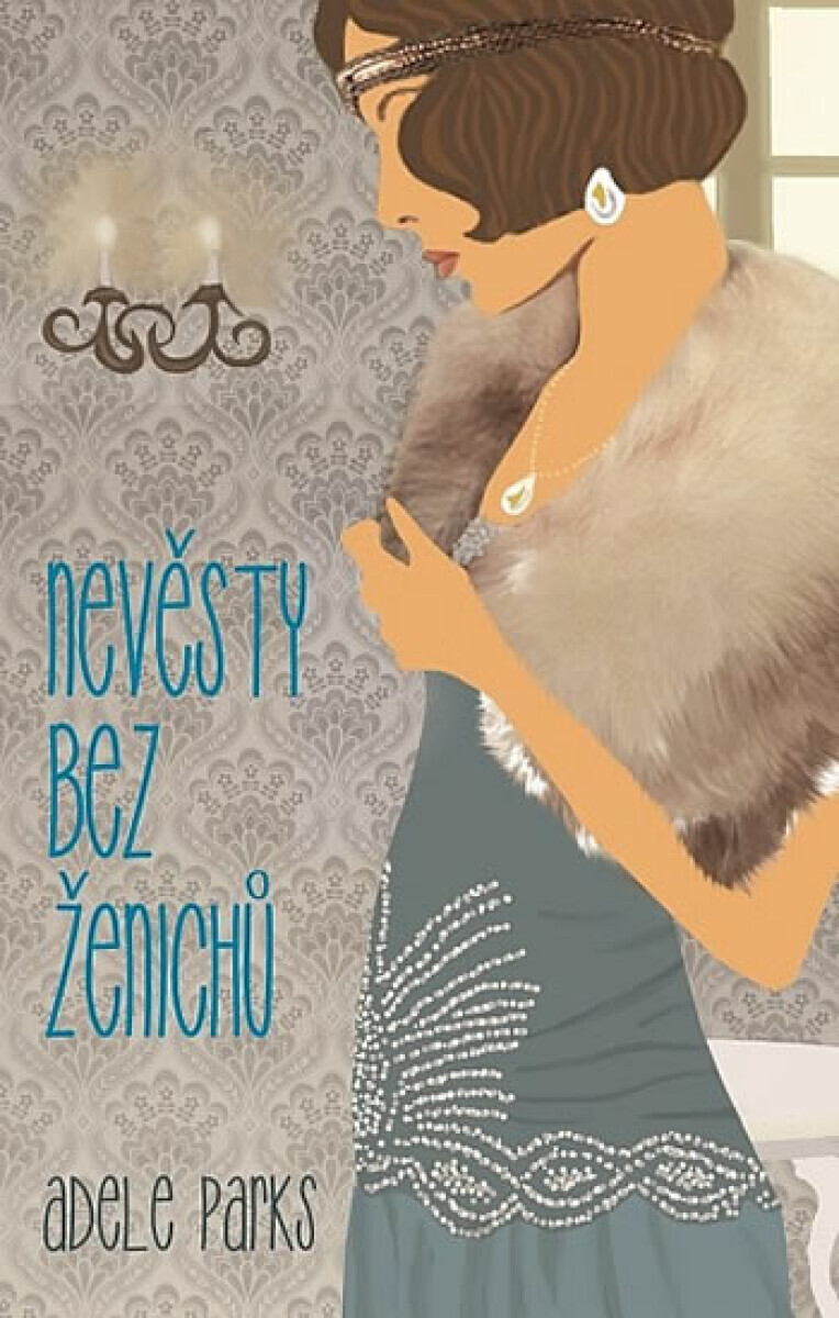 Nevěsty bez ženichů (poškozená) - Adele Parks