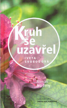 Kruh se uzavřel (poškozená) - Iveta Svobodová