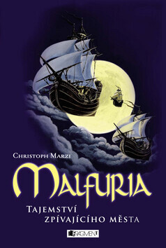 Malfuria Tajemství zpívajícího města (poškozená) - Christoph Marzi