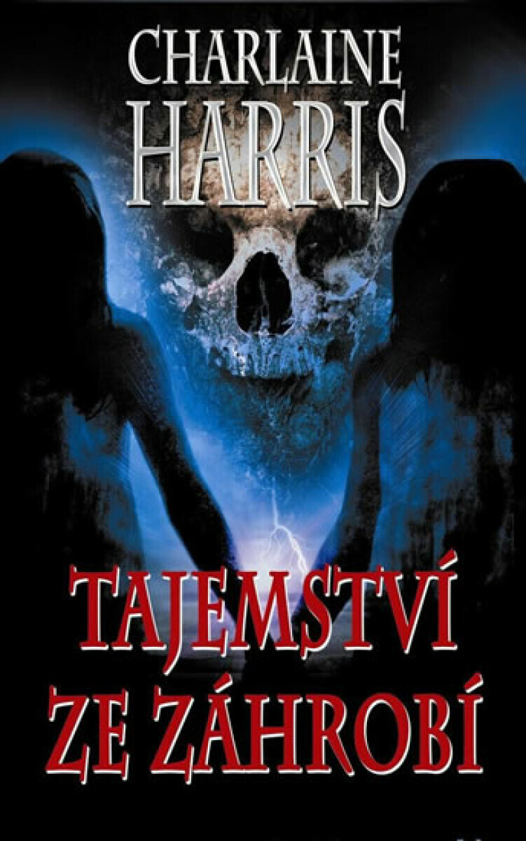 Tajemství ze záhrobí (poškozená) - Charlaine Harris