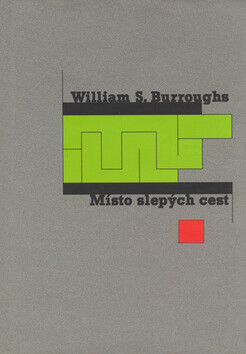 Místo slepých cest (poškozená) - William S. Burroughs