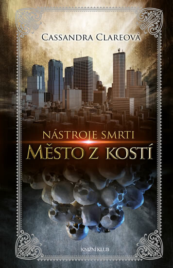 Město z kostí (poškozená) - Cassandra Clare