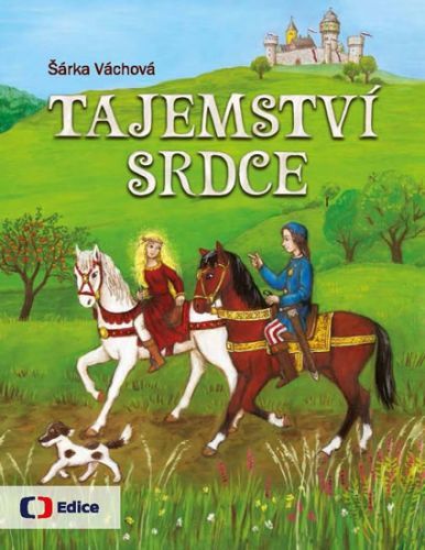 Tajemství srdce
					 - Váchová Šárka