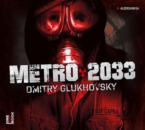 Metro 2033 - 2 CDmp3 (Čte Filip Čapka)
					 - Glukhovsky Dmitry