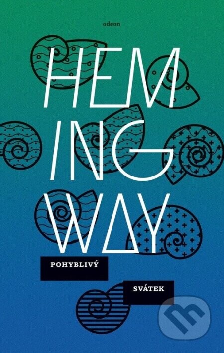 Pohyblivý svátek - Ernest Hemingway