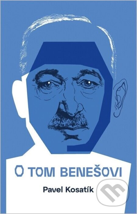 O tom Benešovi - Pavel Kosatík