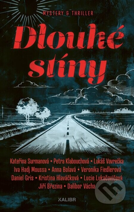 Dlouhé stíny - Petra Klabouchová, Dalibor Vácha, Anna Bolavá, Kristina Hlaváčková, Lukáš Vavrečka, Lukačovičová Lucie, Jiří Březina, Daniel Gris, Iva Moussa Hadj, Veronika Fiedlerová, Kateřina Surmanová
