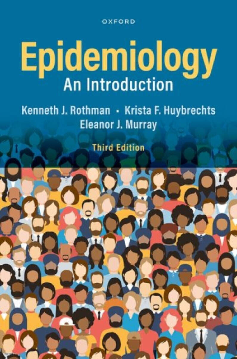 Epidemiology - Eleanor J.  Murray, Krista F.  Huybrechts, Kenneth J.  Rothman