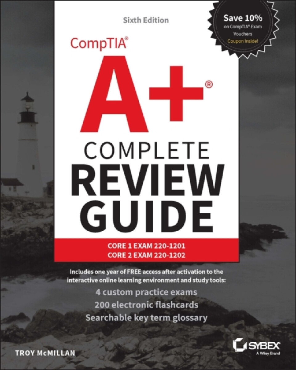 CompTIA A+ Complete Review Guide - Troy McMillan