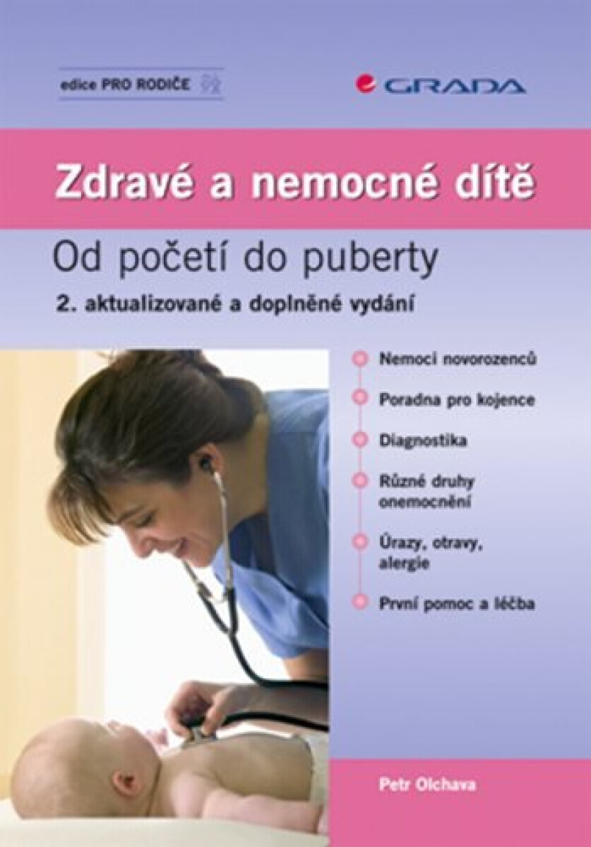 Zdravé a nemocné dítě: Od početí do puberty (poškozená) - Petr Olchava