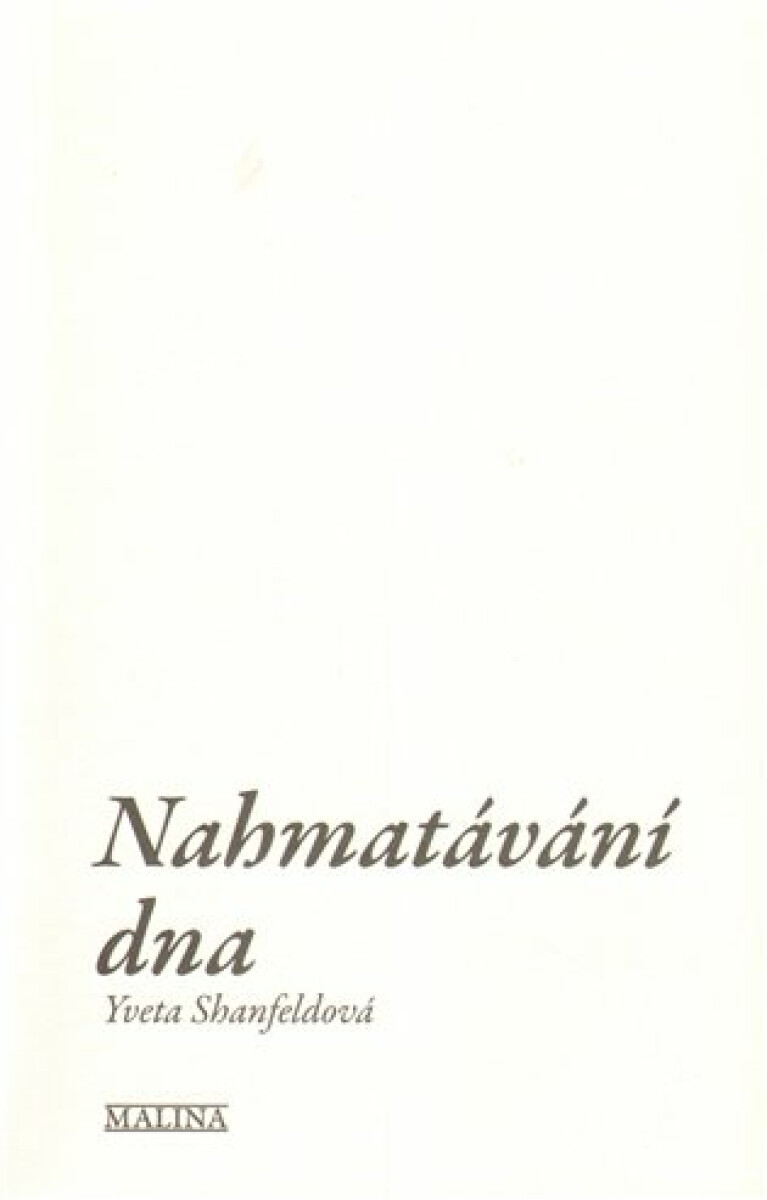 Nahmatávání dna (poškozená) - Yveta Shanfeldová, Petra Killarová