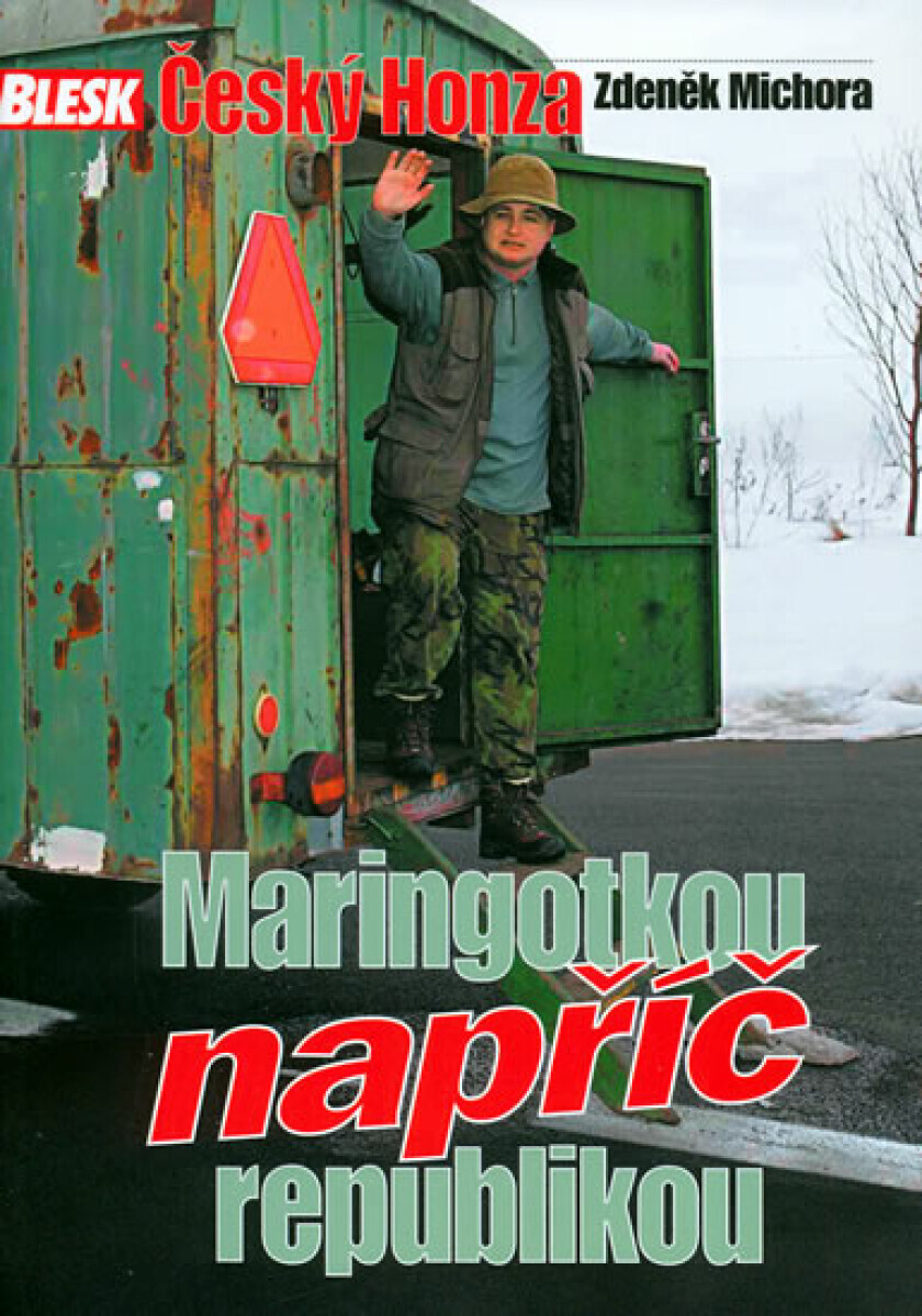 Maringotkou napříč republikou (poškozená) - Michora Zdeněk
