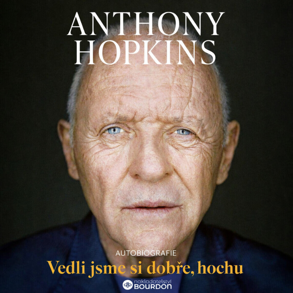 Vedli jsme si dobře, hochu - Anthony Hopkins - audiokniha