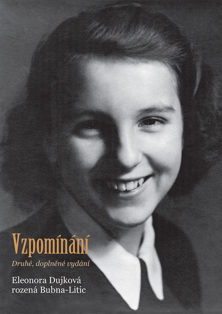 Vzpomínání - Eleonora Dujková rozená Bubna-Litic