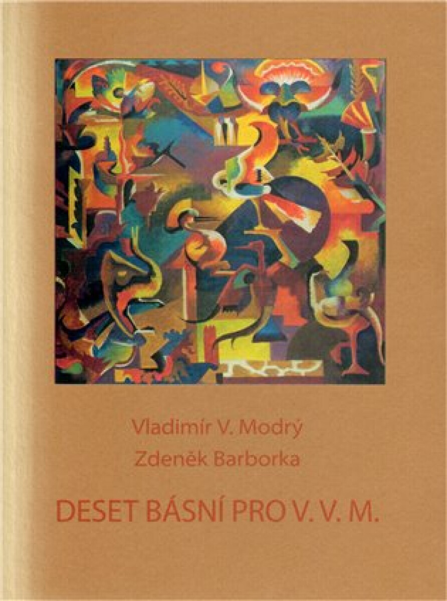 Deset básní pro V.V.M. (poškozená) - Zdeněk Barborka, Vladimír V. Modrý