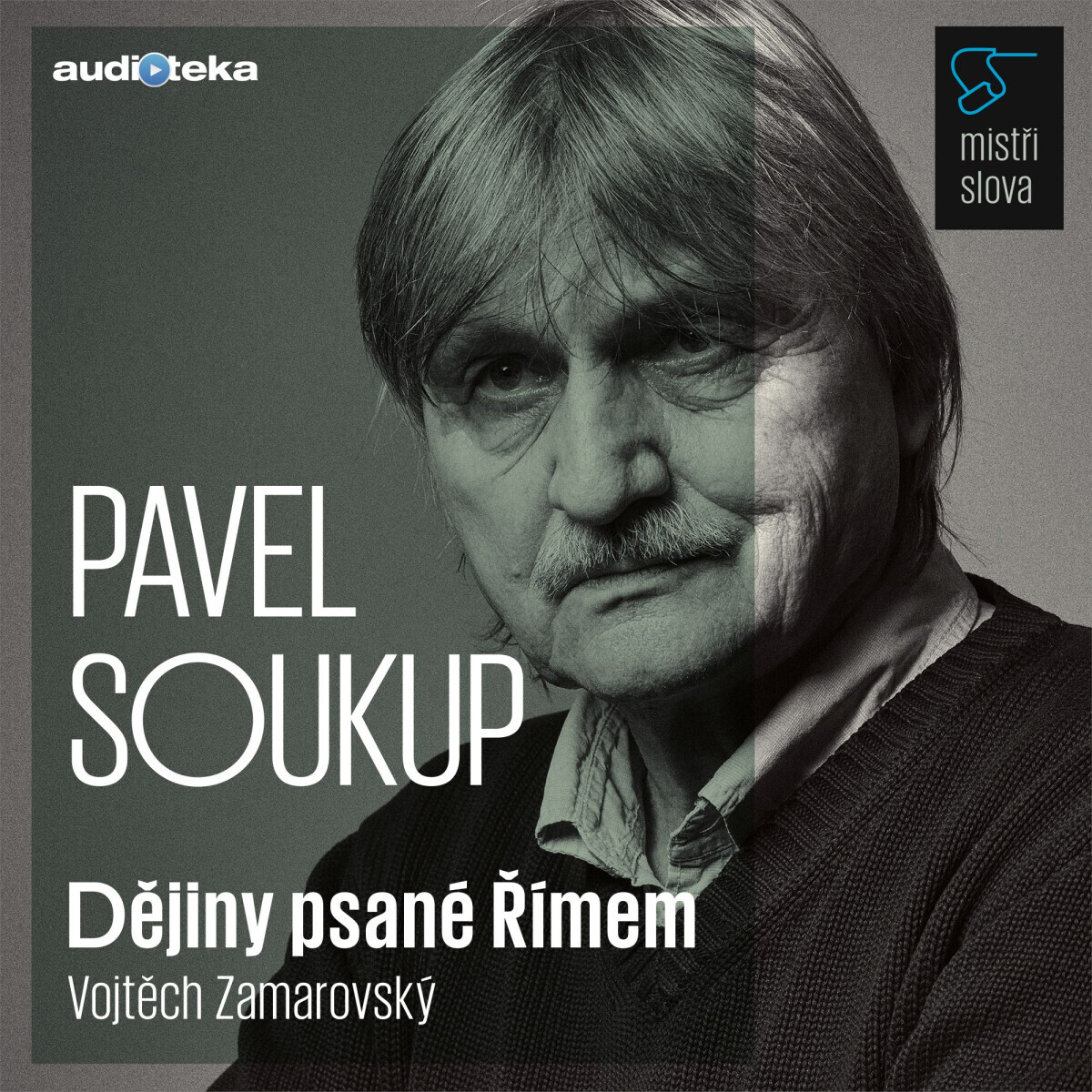 Dějiny psané Římem - Mistři slova - Vojtěch Zamarovský - audiokniha