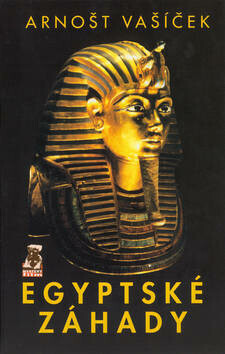 Egyptské záhady 1. díl (poškozená) - Arnošt Vašíček