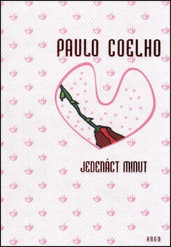 Jedenáct minut - Pavel Růt, Paulo Coelho