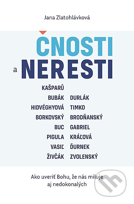 Čnosti a neresti - Jana Zlatohlávková