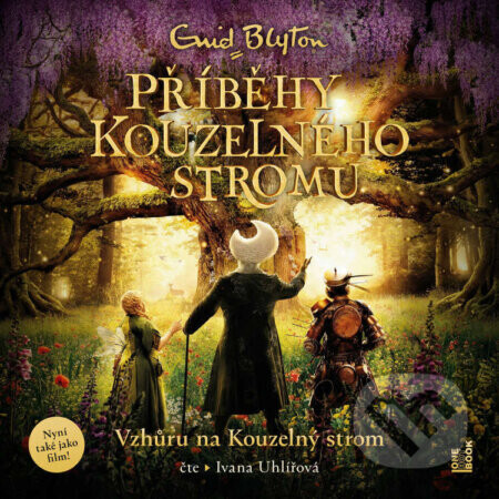 Příběhy Kouzelného stromu: Vzhůru na Kouzelný strom - Enid Blyton