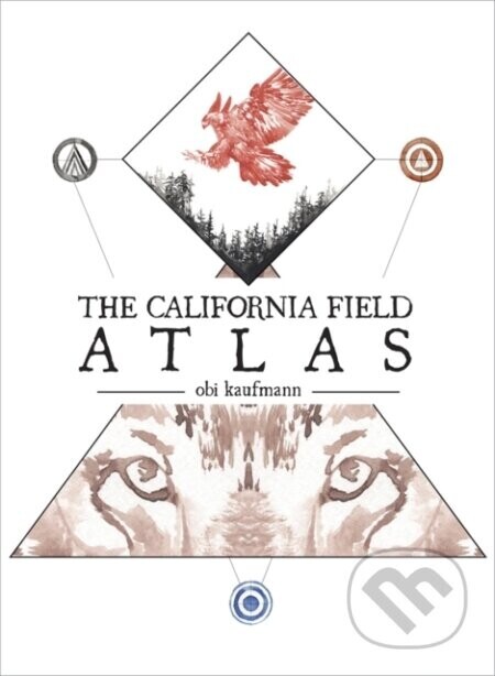 The California Field Atlas - Obi Kaufmann