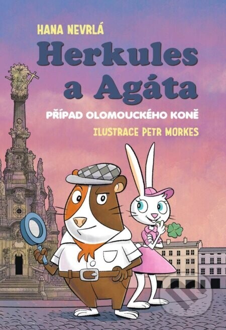 Případ olomouckého koně - Hana Nevrlá, Petr Morkes (ilustrátor)