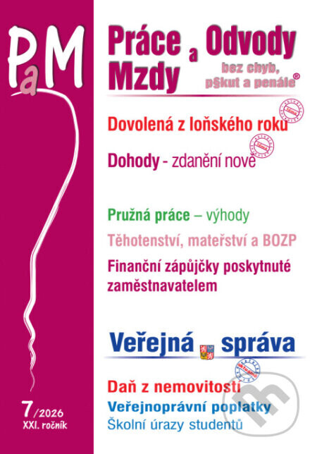 PaM č. 7 / 2026 - Dovolená z loňského roku - Ladislav Jouza, Eva Dandová, Jana Drexlerová, Olga Bičáková