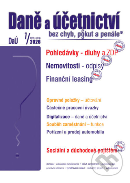 DaÚ č. 7 / 2026 - Pohledávky – dluhy a ZDP - Martin Děrgel, Ivan Macháček, Václav Benda, Antonín Daněk
