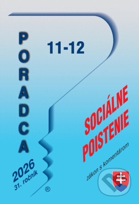 Poradca č. 11-12 / 2026 - Zákon o sociálnom poistení s komentárom - Poradca s.r.o.