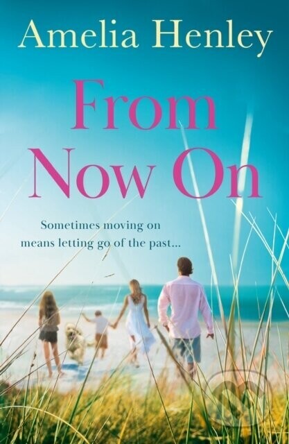 From Now On - Amelia Henley