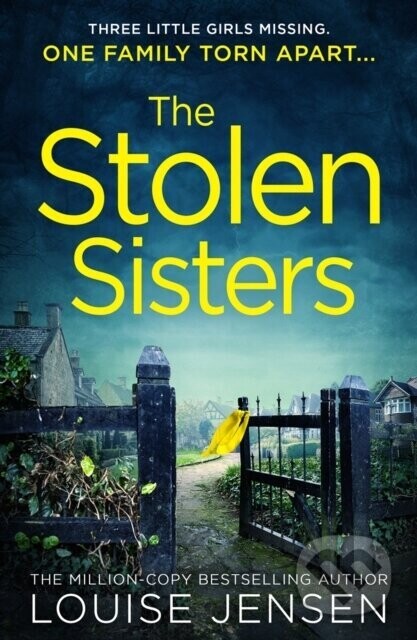 The Stolen Sisters - Louise Jensen