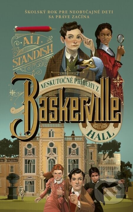 Neskutočné príbehy z Baskerville Hall - Ali Standish