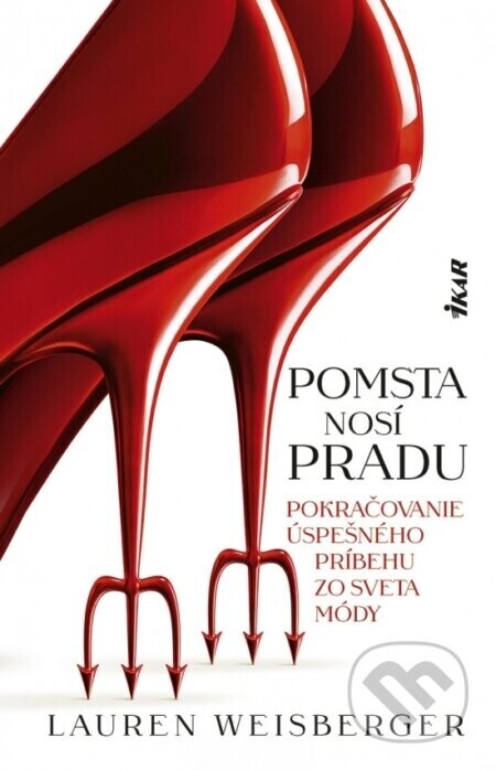 Pomsta nosí Pradu - Lauren Weisberger
