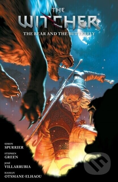 The Witcher Volume 10: The Bear and the Butterfly - Jose Villarrubia, Stephen Green, Simon Spurrier