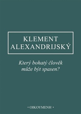 Který bohatý člověk může být spasen?
